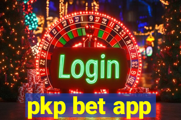 pkp bet app